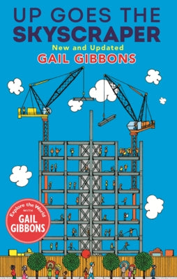 Up Goes the Skyscraper by Gibbons, Gail