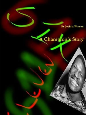 Six Eleven: A Champions Story by Watson, Joshua