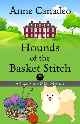 Hounds of the Basket Stitch by Canadeo, Anne