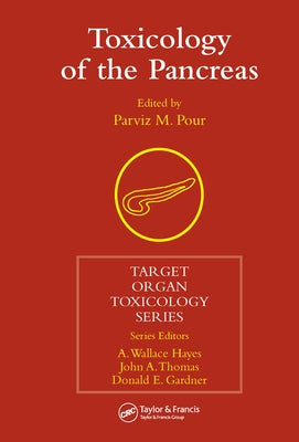 Toxicology of the Pancreas by Pour, Parviz M.