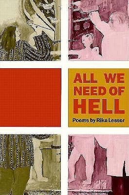 All We Need of Hell by Lesser, Rika