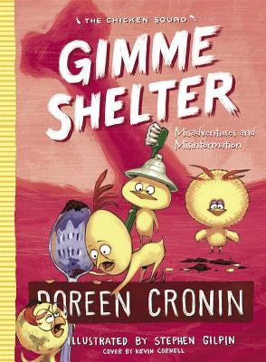 Gimme Shelter, 5: Misadventures and Misinformation by Cronin, Doreen
