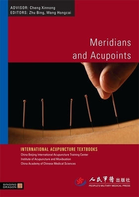 Meridians and Acupoints by Zhu, Bing