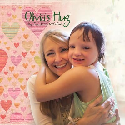 Olivia's Hug by McGehee, Tony