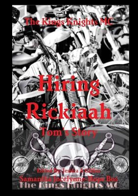 Hiring Rickiaah by Bos, Samantha Jocelynne-Hope
