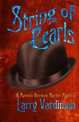 String of Pearls: A Maurice Bordeau Murder Mystery by Clark, Kelly