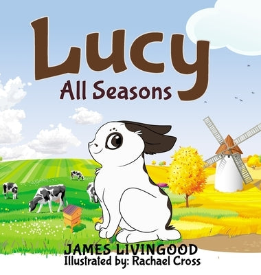 Lucy: All Seasons by Livingood, James