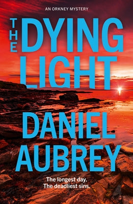 The Dying Light by Aubrey, Daniel