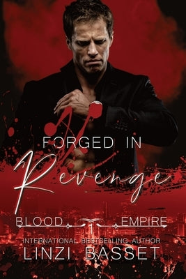 Forged in Revenge: A Dark Mafia Forced Marriage Romance by Della Finestra, Luca