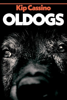 Oldogs by Cassino, Kip