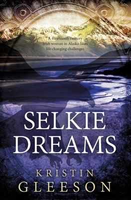 Selkie Dreams by Gleeson, Kristin