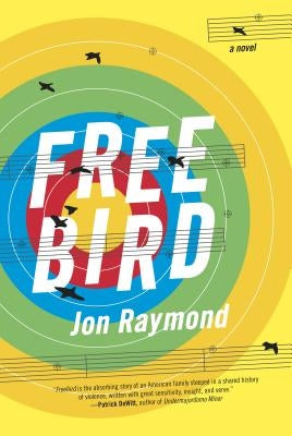 Freebird by Raymond, Jon