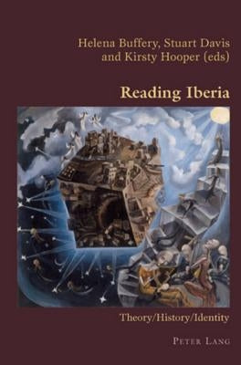 Reading Iberia: Theory/History/Identity by Canaparo, Claudio