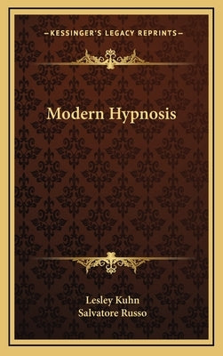 Modern Hypnosis by Kuhn, Lesley