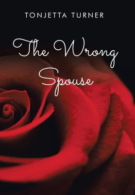 The Wrong Spouse by Turner, Tonjetta