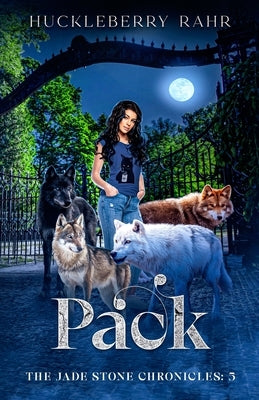 Pack: LGBTQ+ Shifter Urban Fantasy by Rahr, Huckleberry