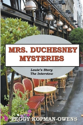 Louie's Story - The Interview by Kopman-Owens, Peggy