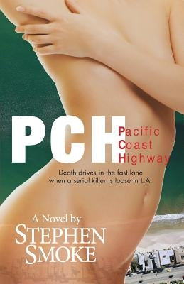 Pacific Coast Highway by Smoke, Stephen