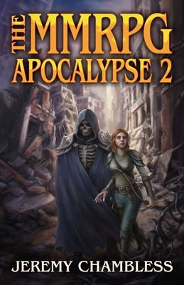 The MMRPG Apocalypse 2 by Chambless, Jeremy