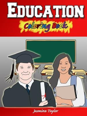 Education Coloring Book by Taylor, Jasmine