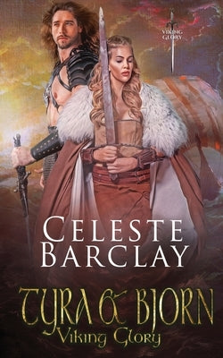 Tyra & Bjorn by Barclay, Celeste