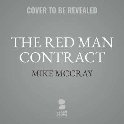 The Red Man Contract by McCray, Mike