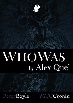 Who Was by Quel, Alex