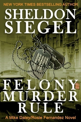 Felony Murder Rule by Siegel, Sheldon