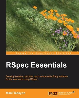 Rspec Essentials by Tadayon, Mani