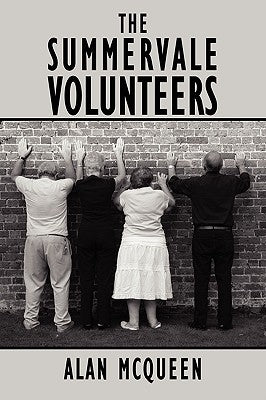 The Summervale Volunteers by McQueen, Alan