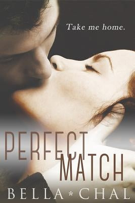 The Perfect Match: A New Adult Erotic Romance by Rose, Aubrey