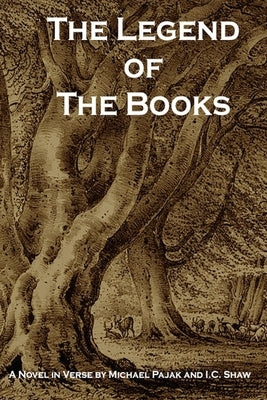 The Legend of The Books by Shaw, I. C.