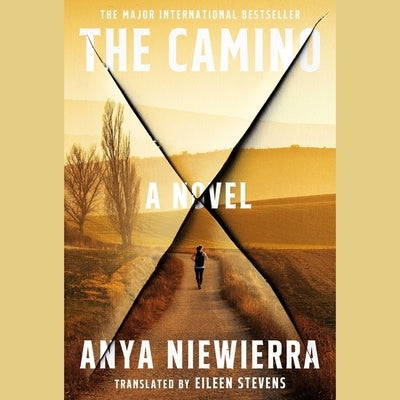 The Camino by Niewierra, Anya