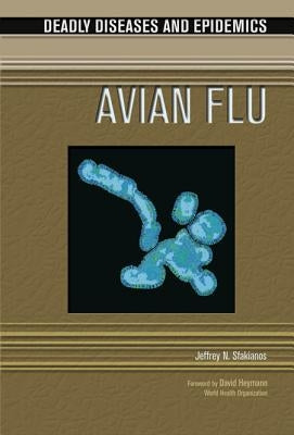 Avian Flu by Sfakianos, Jeffrey N.