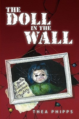 The Doll in the Wall by Phipps, Thea