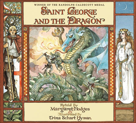 Saint George and the Dragon by Hodges, Margaret