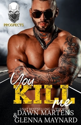 You Kill Me by Martens, Dawn