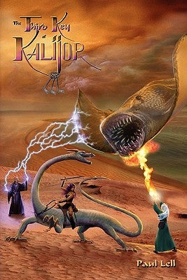 The Third Key of Kalijor by Lell, Paul