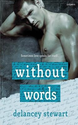 Without Words by Stewart, Delancey