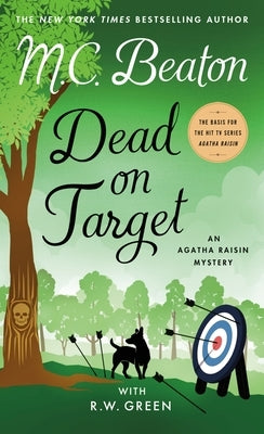 Dead on Target: An Agatha Raisin Mystery by Beaton, M. C.