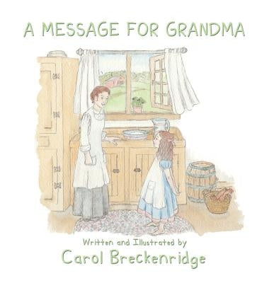 A Message for Grandma by Breckenridge, Carol
