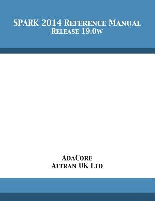 SPARK 2014 Reference Manual: Release 19.0w by Adacore
