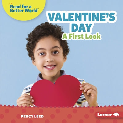 Valentine's Day: A First Look by Leed, Percy