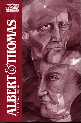 Albert and Thomas: Selected Writings by Tugwell, Simon