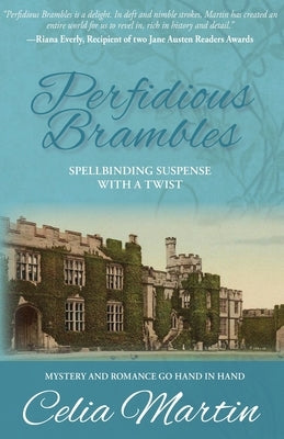 Perfidious Brambles by Martin, Celia