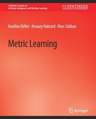 Metric Learning by Muise, Aurélien