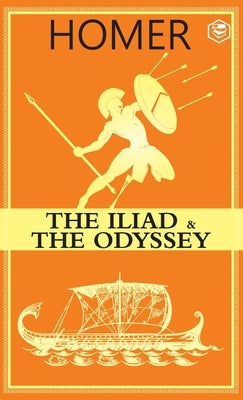 Homer: The Iliad & the Odyssey (Deluxe Hardbound Edition) by Homer