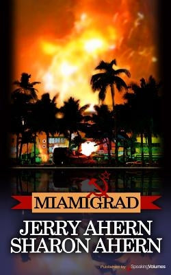 Miamigrad by Ahern, Sharon