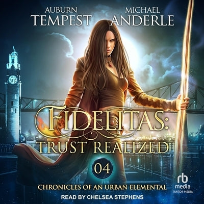 Fidelitas: Trust Realized by Anderle, Michael