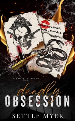 Deadly Obsession by Myer, Settle